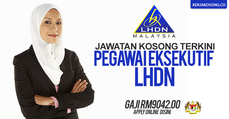 Jawatan Kosong Terkini Lembaga Hasil Dalam Negeri (LHDN) 2017