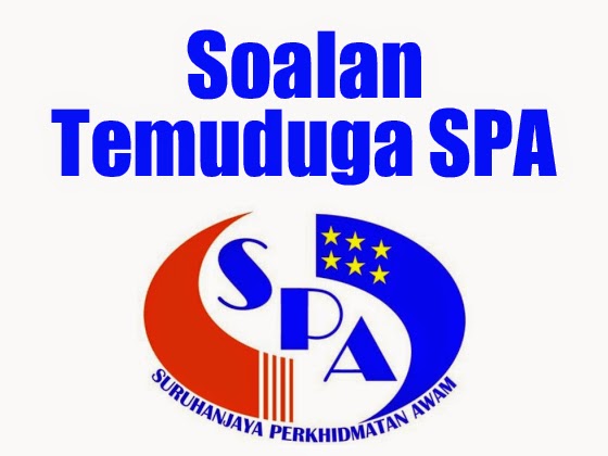 Antara Soalan Temuduga Spa Jawatan Kerajaan