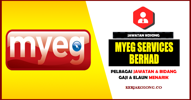 Jawatan Kosong MyEG Services Berhad – Pelbagai Jawatan 