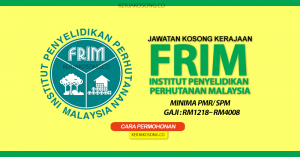 Jawatan Kosong FRIM Terbaru