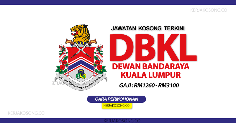 Jawatan Kosong Dbkl Dewan Bandaraya Kuala Lumpur 2020 Ambilan Terkini