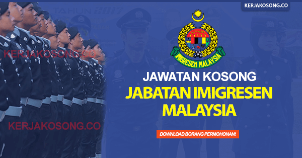 Portal Rasmi Jawatan Kosong Jabatan Imigresen Malaysia