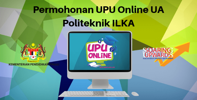 Permohonan UPU Online UA Politeknik ILKA img
