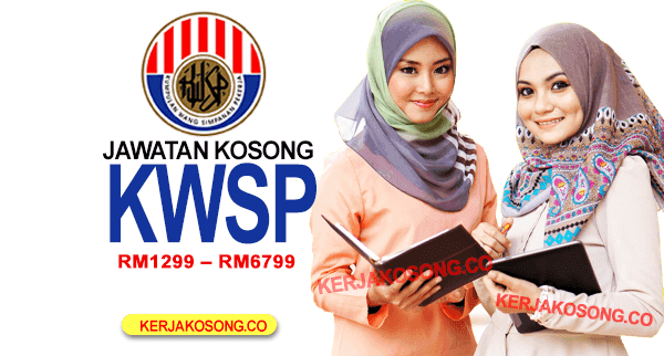 Jawatan Kosong KWSP