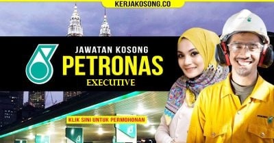 Jawatan Kosong PETRONAS