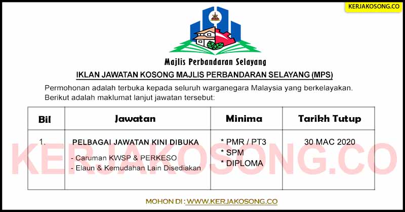 Jawatan Kosong Majlis Perbandaran Selayang (MPS)