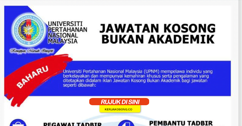 Jawatan Kosong Universiti Pertahanan Nasional Malaysia (UPNM)