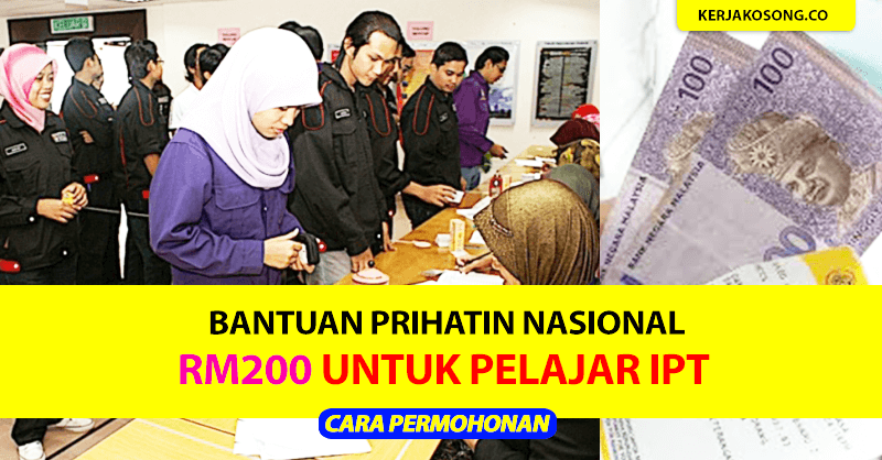 Bantuan Prihatin Nasional Untuk Pelajar RM200 oneoff  Cara Permohonan