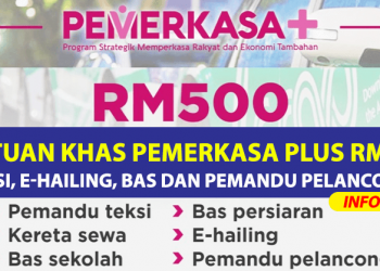 Bantuan Khas Pemerkasa Plus RM500: Teksi, e-Hailing, Bas Dan Pemandu Pelancong
