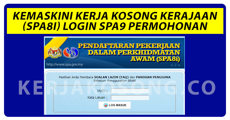 Kemaskini Kerja Kosong Kerajaan (SPA8i), Login SPA9 Permohonan