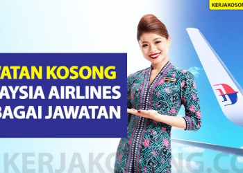 Jawatan Kosong Malaysia Airlines - Pelbagai Jawatan