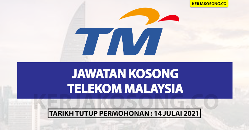 Jawatan Kosong Telekom Malaysia Pelbagai Kekosongan