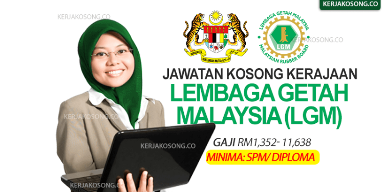 jawatan kosong lgm lembaga getah malaysia 2021 terkini kerajaan